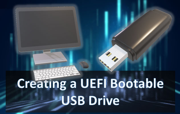 Comment créer une clé USB bootable UEFI