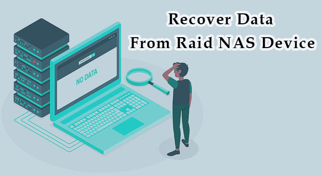 Récupération de données NAS : Récupérer les données d’un NAS basé sur RAID