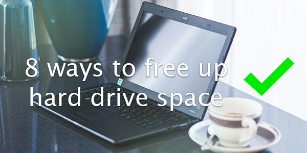 8 façons de libérer de l’espace sur votre disque dur