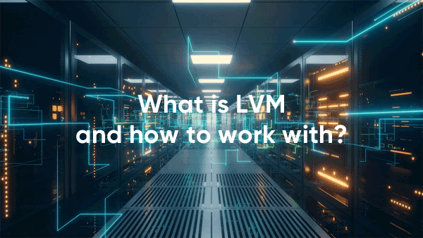 Qu’est-ce que LVM et comment y travailler?