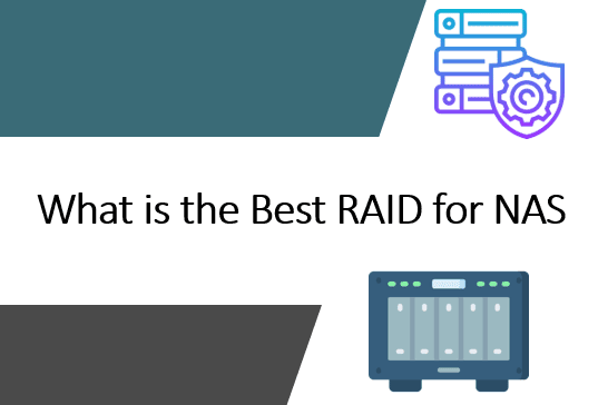 Quelle est la meilleure configuration RAID pour un NAS?