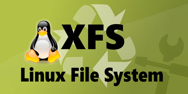 Système de fichiers Linux : XFS